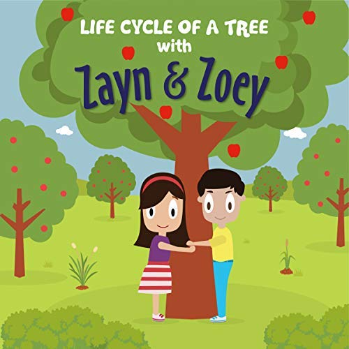 LIFE CYCLE OF A TREE WITH ZAYN & ZOEY