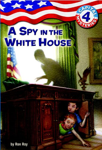 NO 04 A SPY IN THE WHITE HOUSE