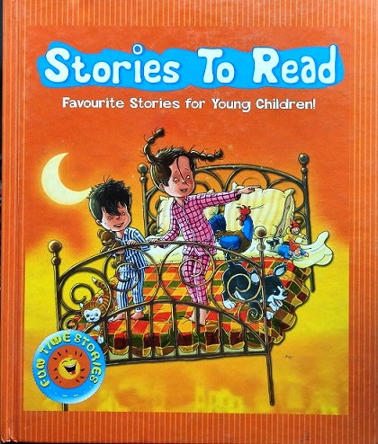 STORIES TO READ favourite stories for young children
