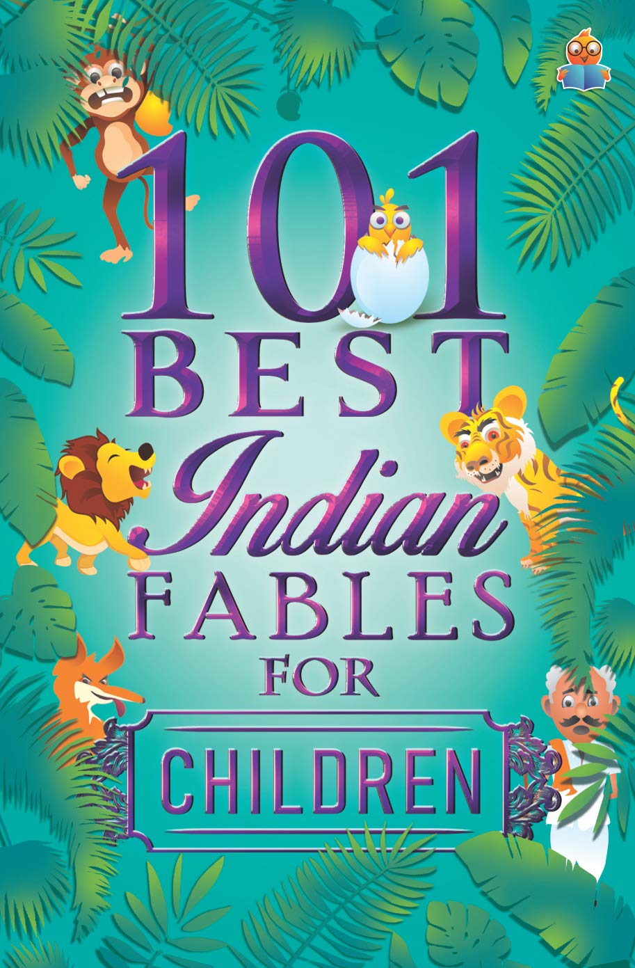 101 BEST INDIAN FABLES FOR CHILDREN