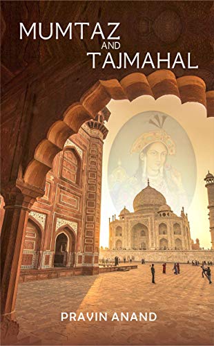 MUMTAZ AND TAJMAHAL