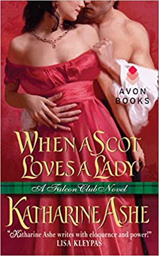 WHEN A SCOT LOVES A LADY