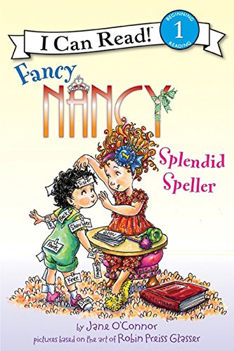 FANCY NANCY splendid speller i can read