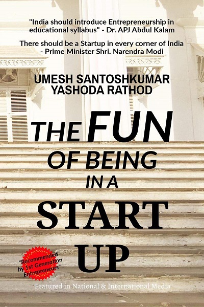 THE FUN OF BEING IN A START UP