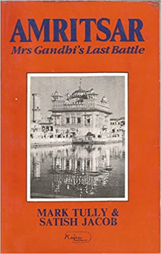 AMRITSAR mrs gandhi's last battle