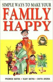 SIMPLE WAYS TO MAKE YOUR FAMILY HAPPY 