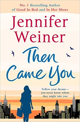 THEN CAME YOU