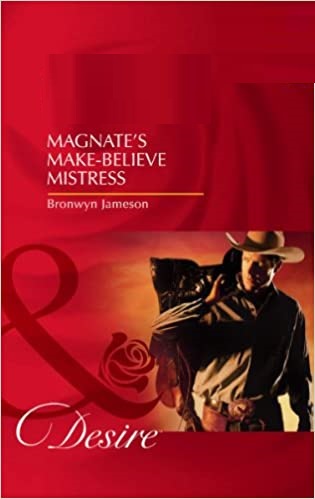 MAGNATE'S MAKE BELIEVE MISTRESS
