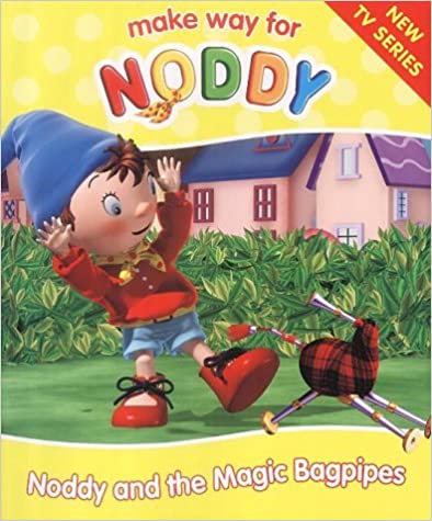 NODDY AND THE MAGIC BAGPIPES(largeprint)
