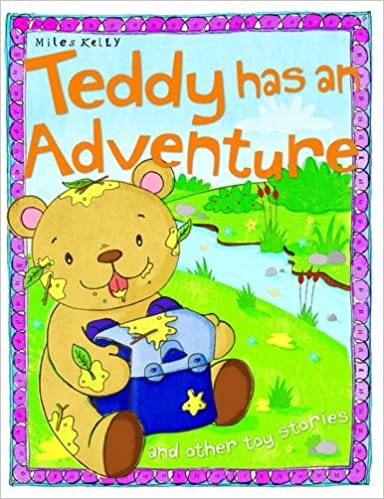 TEDDY HAS AN ADVENTURE
