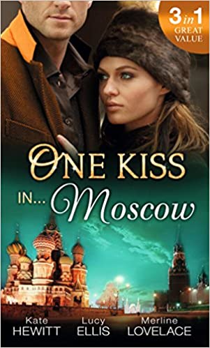 ONE KISS IN MOSCOW