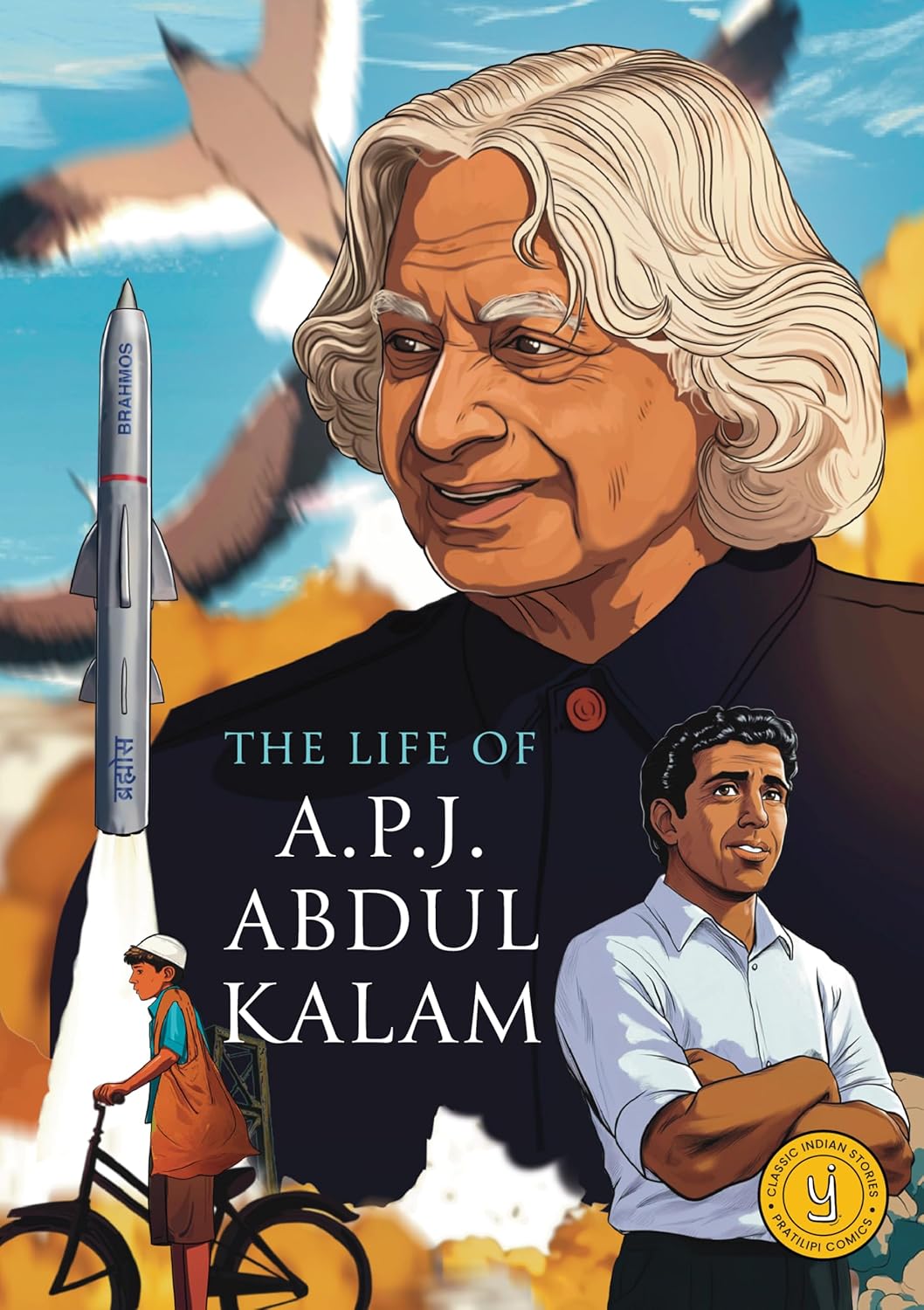 THE LIFE OF A P J ABDUL KALAM